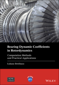 Bearing Dynamic Coefficients in Rotordynamics