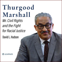 Thurgood Marshall - Mr. Civil Rights and the Fight for Racial Justice (Unabridged)