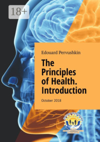 The Principles of Health. Introduction. October 2018