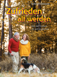 Zufrieden alt werden