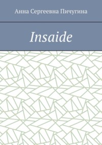 Insaide