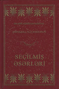 A.A.Bakıxanovun seçilmiş əsərləri