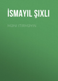 Məni itirməyin