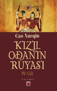 Kızıl Odanın Rüyası IV. Cilt