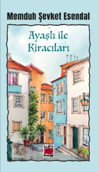 Ayaşlı ile Kiracıları