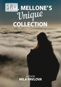 Mr. Mellone’s unique сollection
