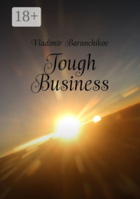 Tough Business