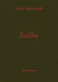 Buddha. short novels