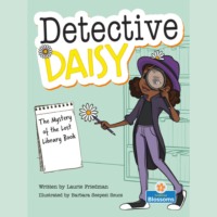 The Mystery of the Lost Library Book - Detective Daisy (Unabridged)