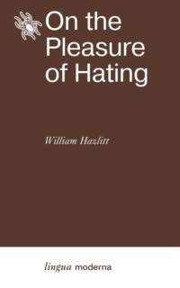 On the Pleasure of Hating