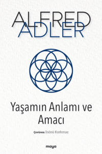 Yaşamın Anlamı ve Amacı