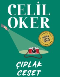 CELIL OKER-ÖZEL BASKI-ÇIPLAK CESET