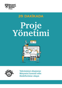 20 DAKİKADA PROJE YÖNETİMİ