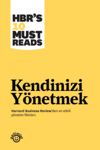 KENDİMİZİ YÖNETMEK