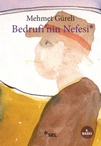 Bedrufi'nin Nefesi