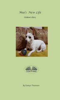 Mia`s New Life