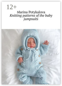 Knitting patterns of the baby jumpsuits