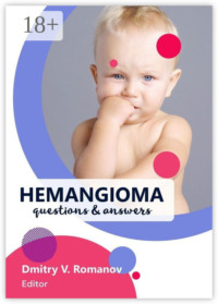Hemangioma. Questions & Answers