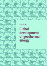 Global development of geothermal energy