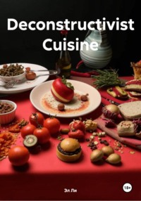 Deconstructivist Cuisine