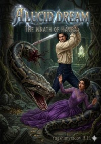 A Lucid Dream. The Wrath of Havra