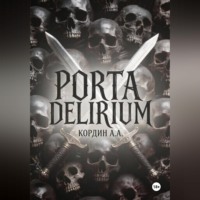 PORTA DELIRIUM